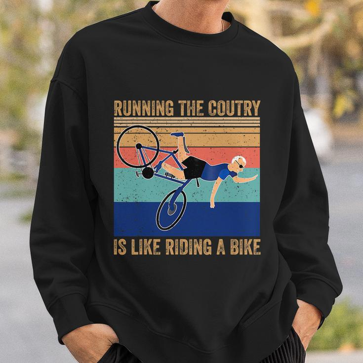 Running The Coutry Is Like Riding A Bike Joe Biden Vintage Funny Biden Sweatshirt Gifts for Him
