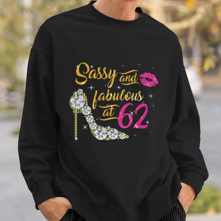 Sassy And Fabulous At 62 Years Old 62Nd Birthday Shoe Lip Sweatshirt Gifts for Him