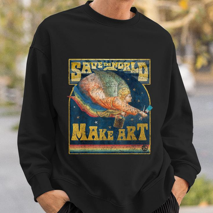 Save The World Make Art Painters Graphic Artists Potters Sweatshirt Gifts for Him