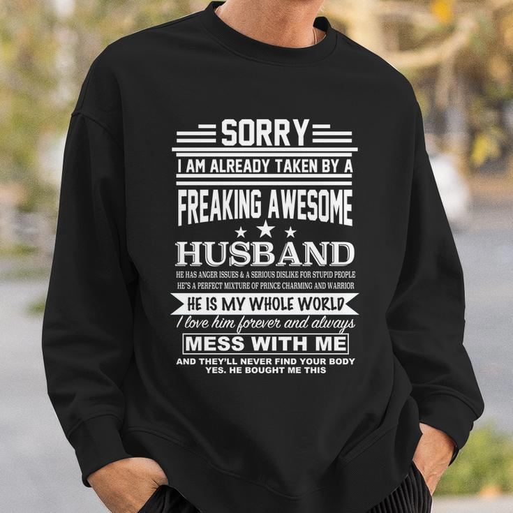 Sorry Im Already Taken By A Freaking Awesome Husband Tshirt Sweatshirt Gifts for Him