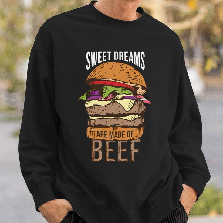 Sweet Dreams Are Made Of Beef Sweatshirt Gifts for Him