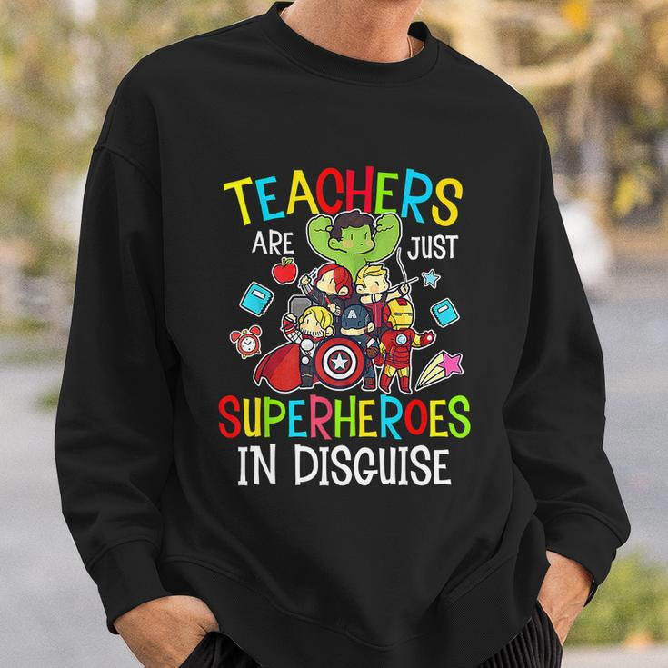 Teachers Are Superheroes Funny Back To School Teacher Gifts Sweatshirt Gifts for Him