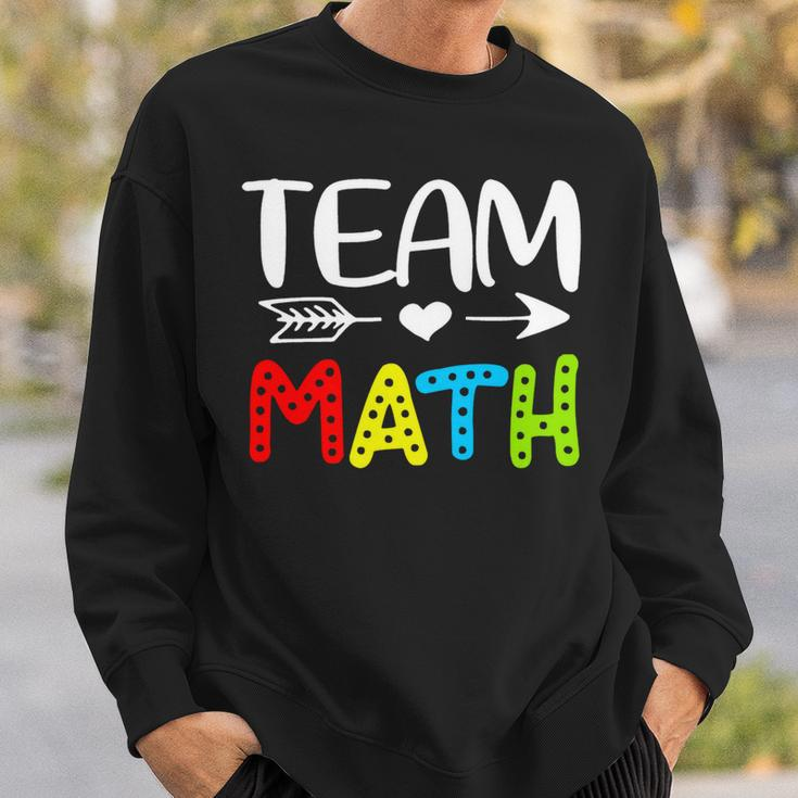 Team Math- Math Teacher Back To School Sweatshirt Gifts for Him