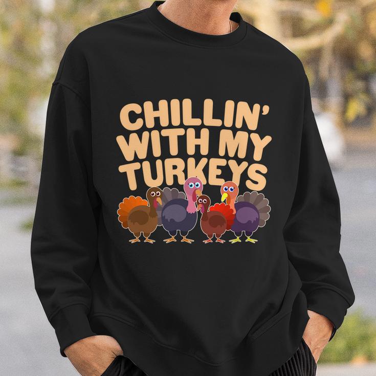 Thanksgiving Chillin With My Turkeys Sweatshirt Gifts for Him