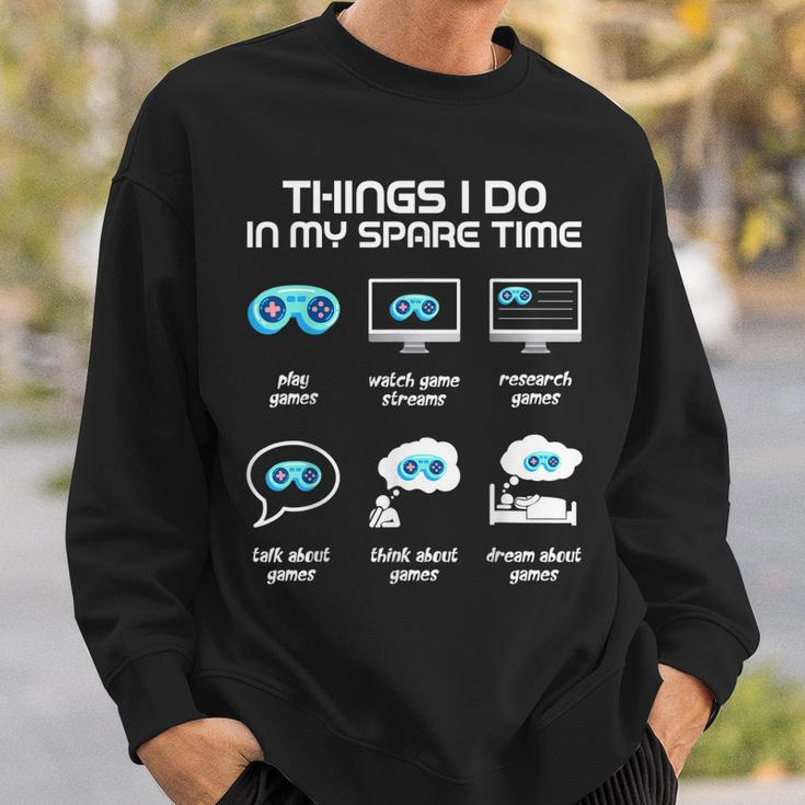 Things I Do In My Spare Time Funny Gamer Gaming Men Women Sweatshirt Graphic Print Unisex Gifts for Him