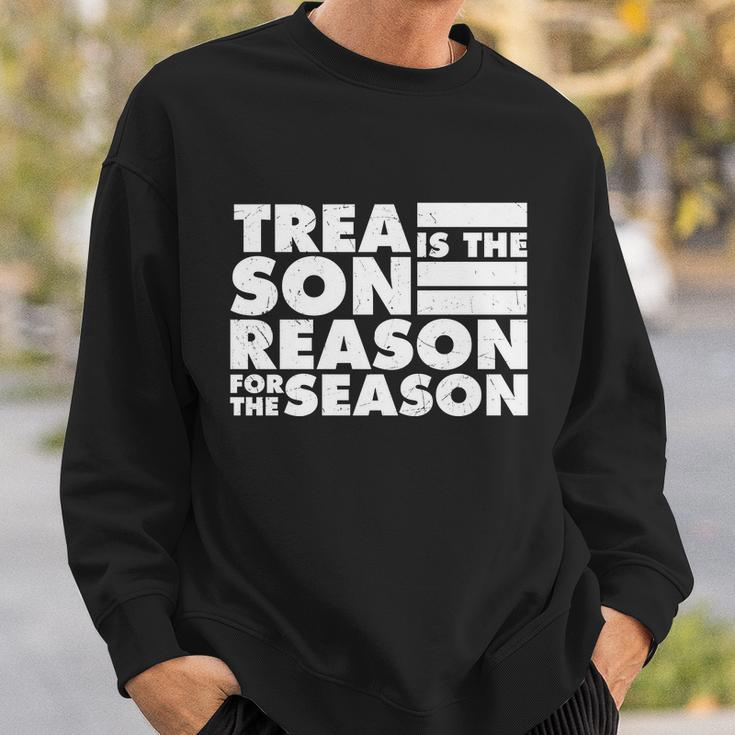 Treason Is The Reason For The Season Plus Size Custom Shirt For Men And Women Sweatshirt Gifts for Him