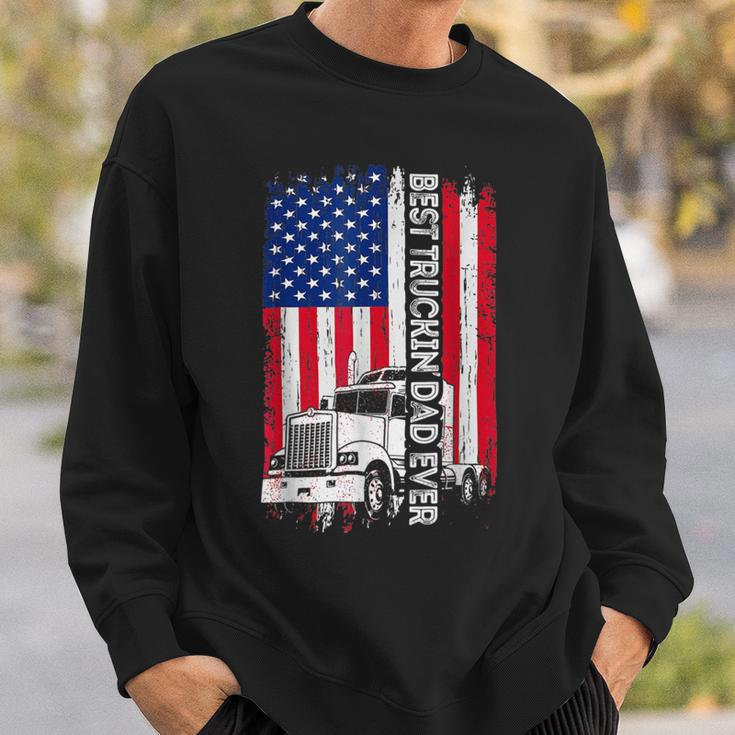 Trucker Trucker Best Truckin Dad Ever Usa Flag Driver Fathers Day _ Sweatshirt Gifts for Him