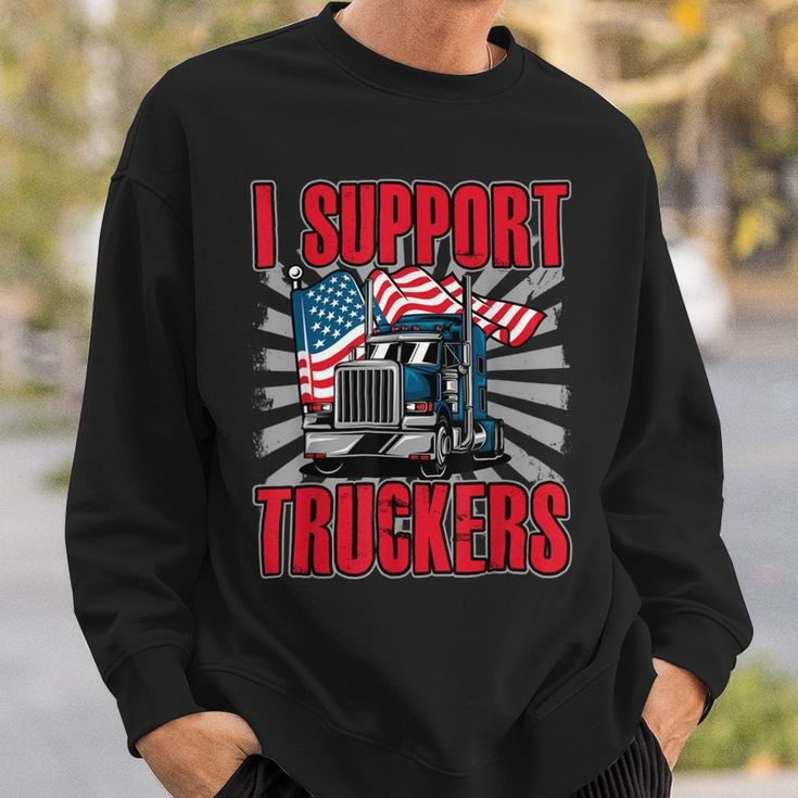 Trucker Trucker Support I Support Truckers Freedom Convoy Sweatshirt Gifts for Him