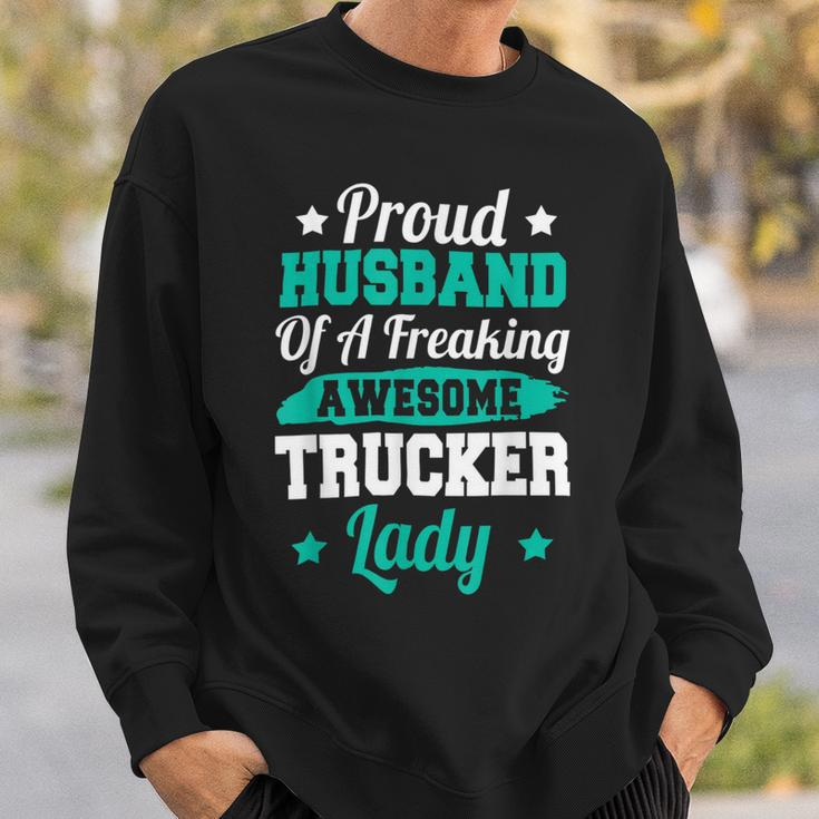 Trucker Trucking Truck Driver Trucker Husband Sweatshirt Gifts for Him