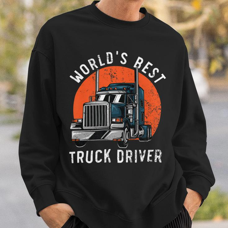 Trucker Worlds Best Truck Driver Trailer Truck Trucker Vehicle Sweatshirt Gifts for Him