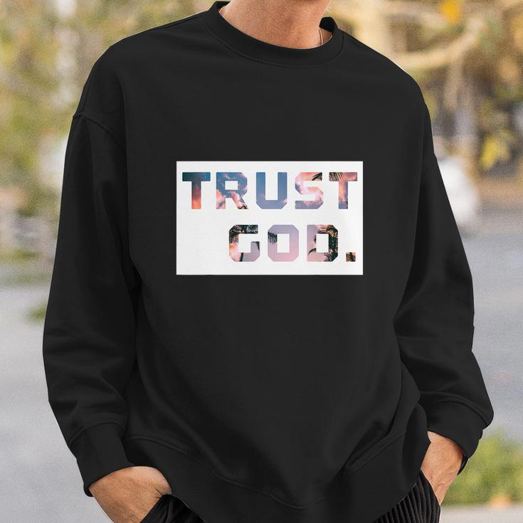 Trust God Period Palm Trees Inspiring Funny Christian Gear Sweatshirt Gifts for Him