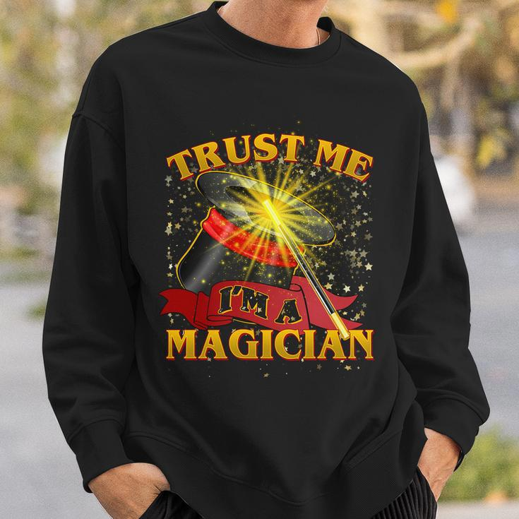 Trust Me Im A Magician Funny Tshirt Sweatshirt Gifts for Him