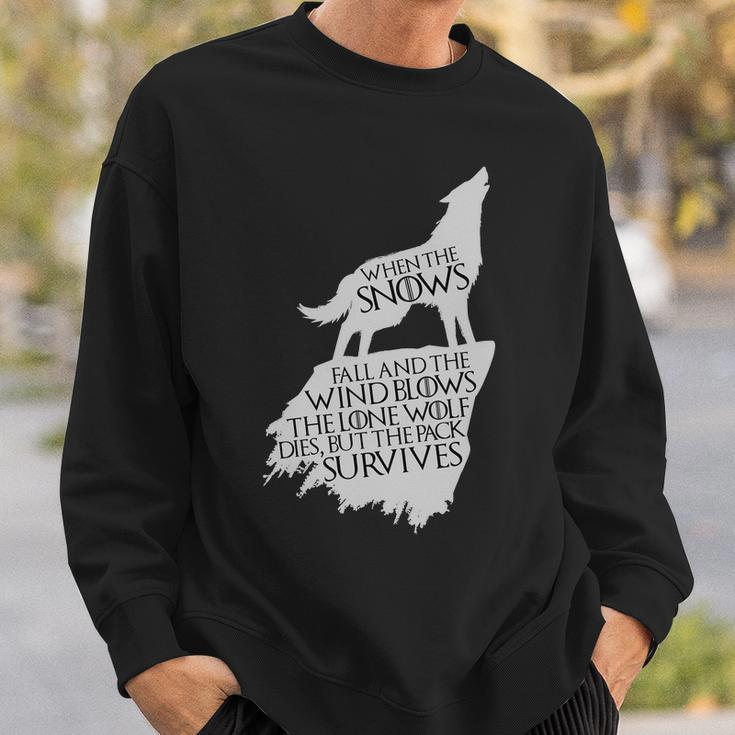 When The Snows Fall The Lone Wolf Dies But The Pack Survives Sweatshirt Gifts for Him