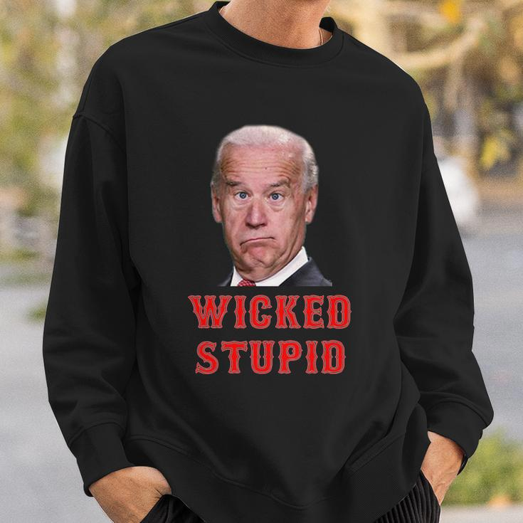 Wicked Stupid Funny Joe Biden Boston Sweatshirt Gifts for Him