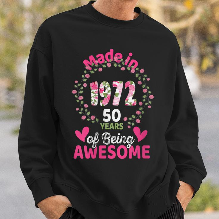 Womens 50 Years Old 50Th Birthday Born In 1972 Women Girls Floral Sweatshirt Gifts for Him