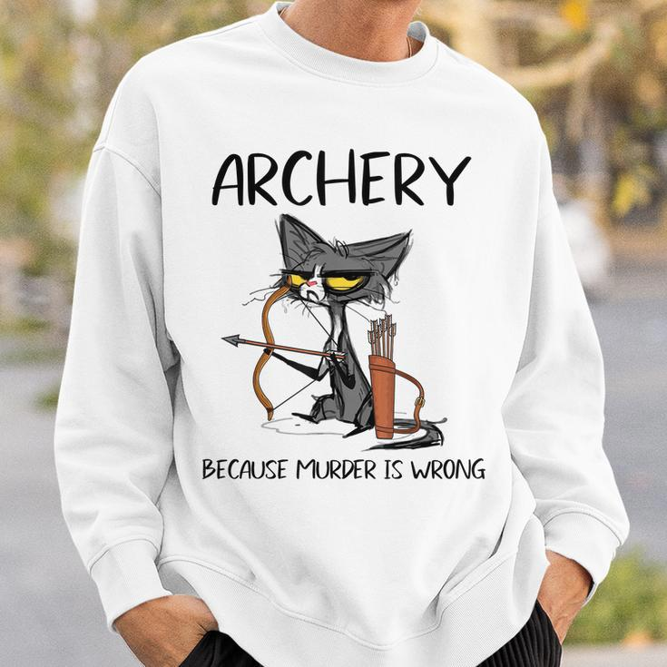 Archery Because Murder Is Wrong Funny Cat Archer Men Women Sweatshirt Graphic Print Unisex Gifts for Him