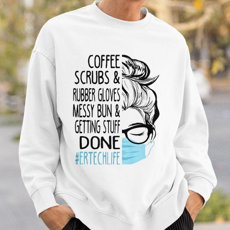 Coffee Scrubs And Rubber Gloves Messy Bun Er Tech Sweatshirt Gifts for Him
