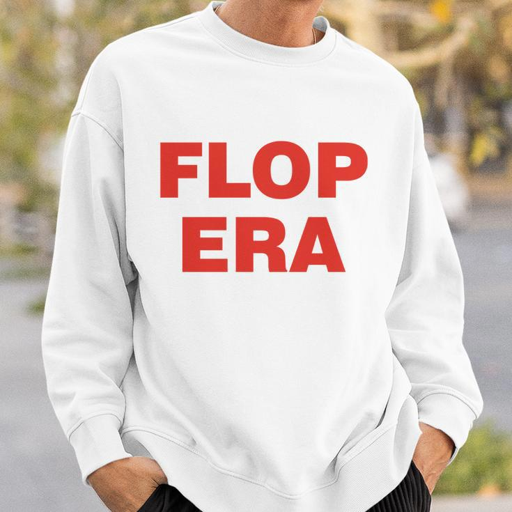 Flop Era Funny This Is My Flop Era Sweatshirt Gifts for Him