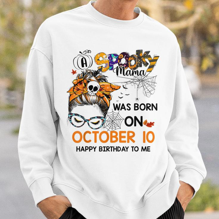 Spooky Mama Born On October 10Th Birthday Bun Hair Halloween Sweatshirt Gifts for Him