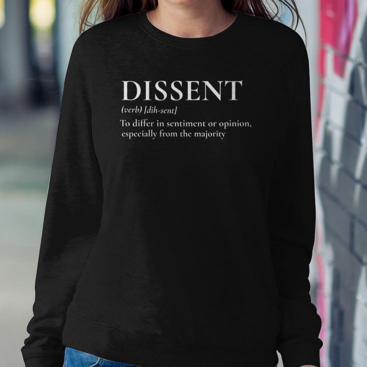 Definition Of Dissent Differ In Opinion Or Sentiment Sweatshirt