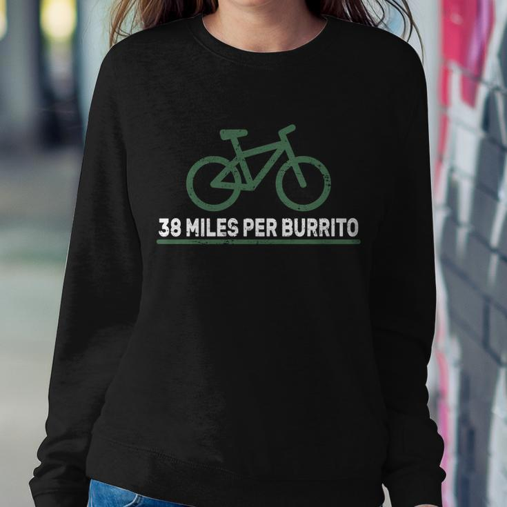 38 Miles Per Burrito Bike Ride Sweatshirt Gifts for Her