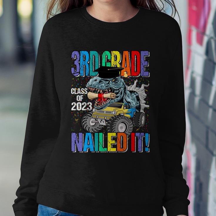 3Rd Grade Class Of 2023 Nailed It Monster Truck Dinosaur Cute Gift Sweatshirt Gifts for Her