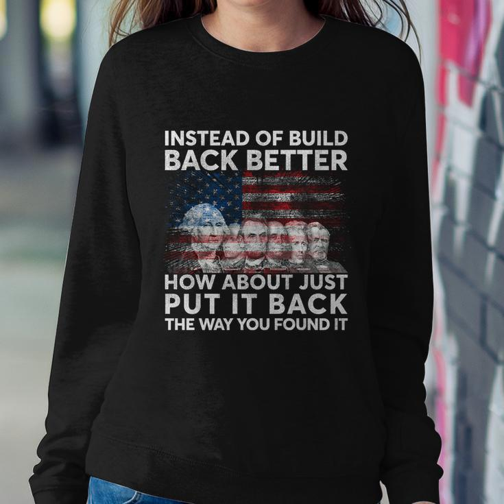 4Th Of July Instead Of Build Back Better How About Just Put It Back Sweatshirt Gifts for Her
