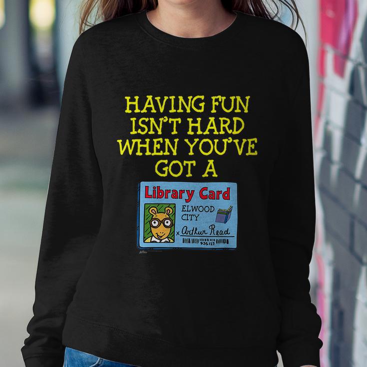 Arthur Having Fun Isnt Hard Gift Sweatshirt Gifts for Her