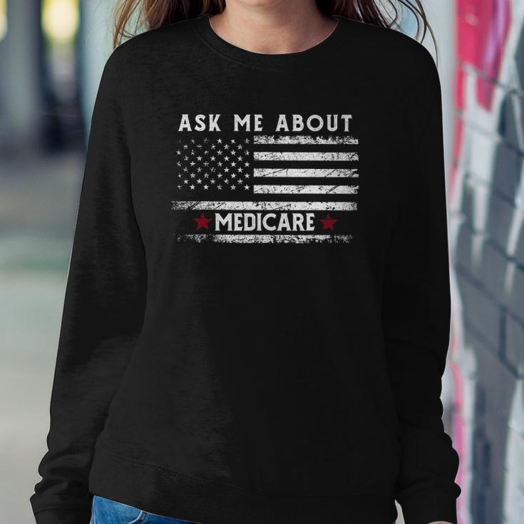 Ask Me About Medicare Health Insurance Consultant Agent Cool Sweatshirt Gifts for Her