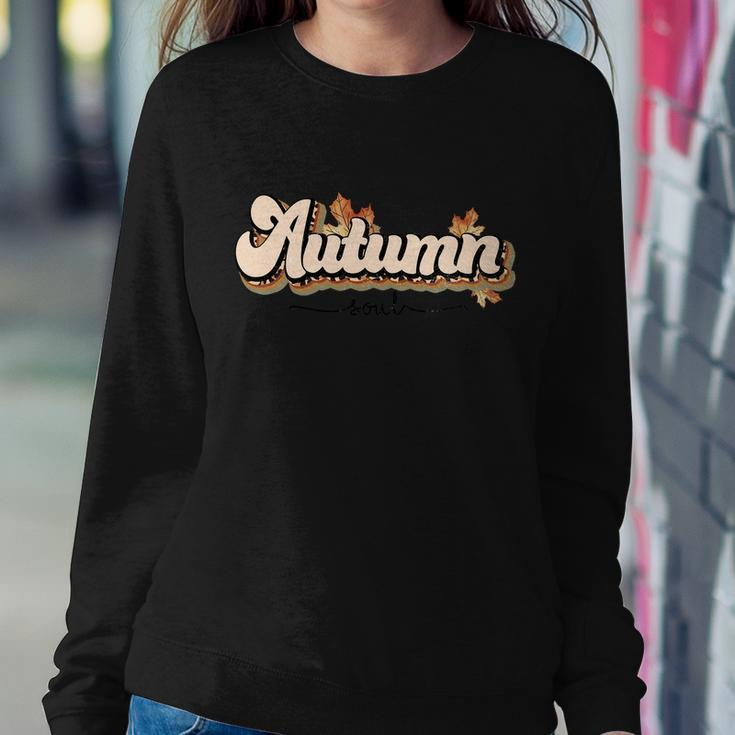 Autumn Soul Thanksgiving Quote V3 Sweatshirt Gifts for Her