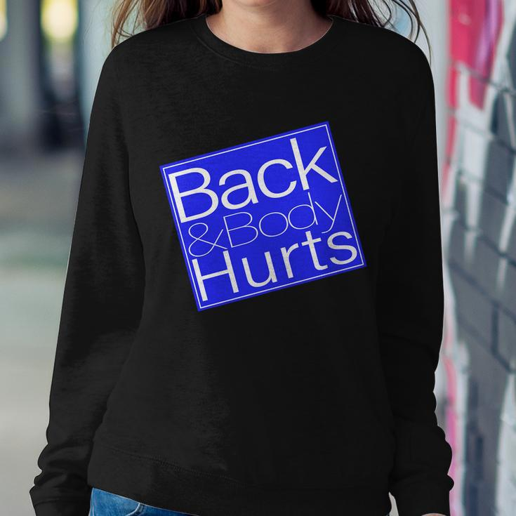 Back And Body Hurts Blue Logo Sweatshirt Gifts for Her