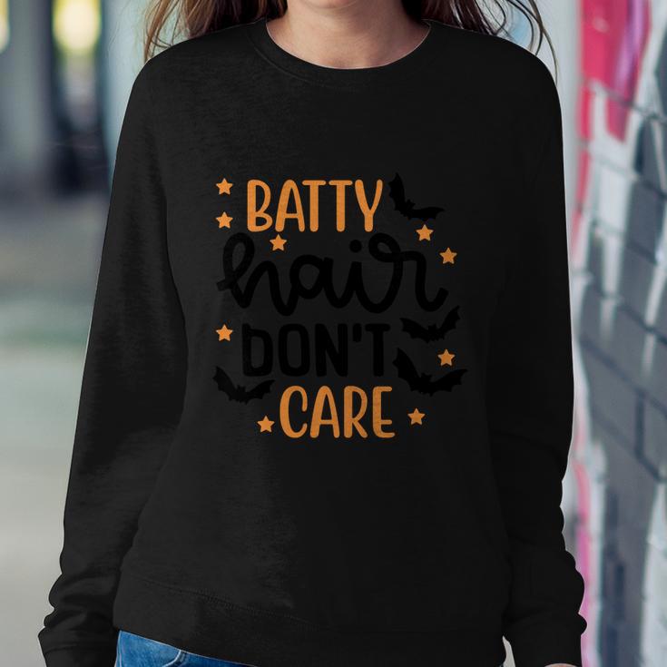 Batty Hair Dont Care Halloween Quote Sweatshirt Gifts for Her