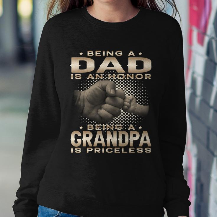 Being A Dad Is An Honor Being A Grandpa Is Priceless Grandpa Gift Sweatshirt Gifts for Her