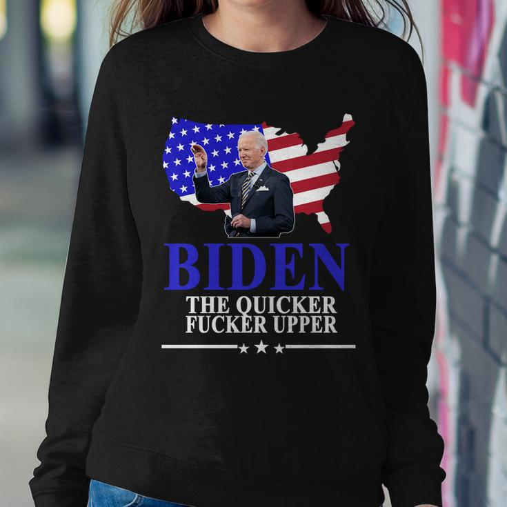 Biden The Quicker Fucker Upper American Flag Design Sweatshirt Gifts for Her
