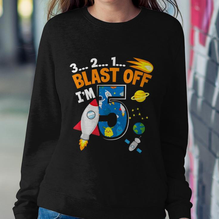 Blast Off Im 5 Funny Astronaut 5Th Birthday Space Costume Sweatshirt Gifts for Her