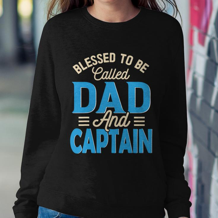 Blessed To Be Called Dad And Captain Fathers Day Gift For Father Fathers Day Gift Sweatshirt Gifts for Her