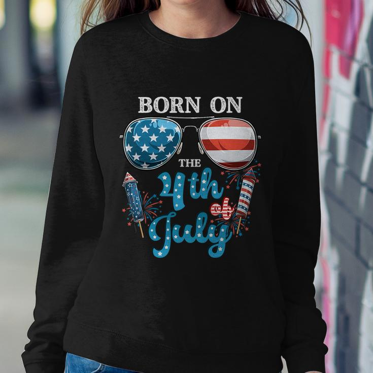 Born On The Fourth Of July 4Th Of July Birthday Patriotic Sweatshirt Gifts for Her