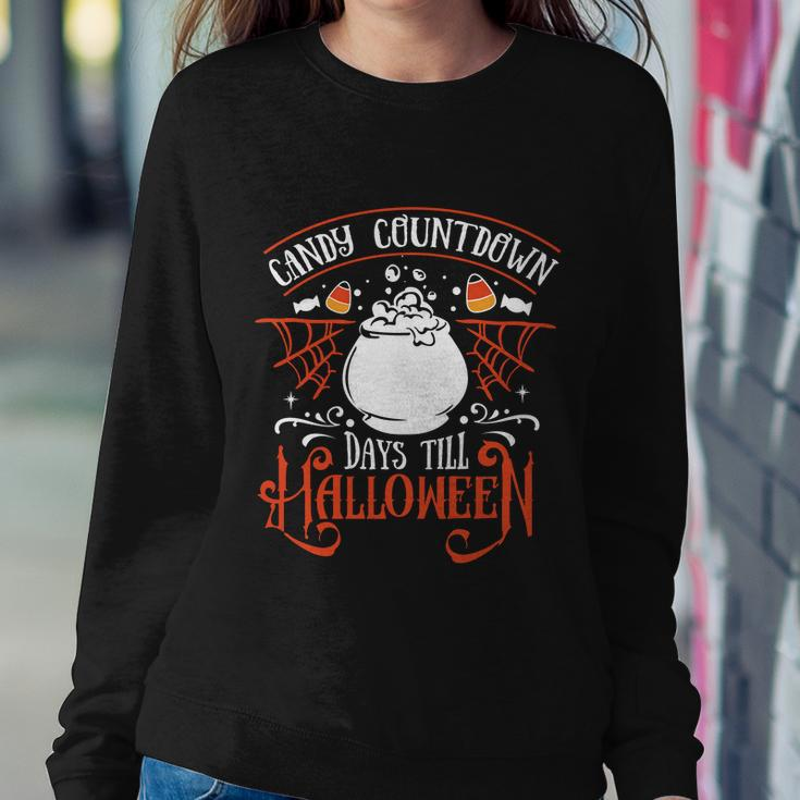 Candy Countdown Days Till Halloween Funny Halloween Quote V2 Sweatshirt Gifts for Her