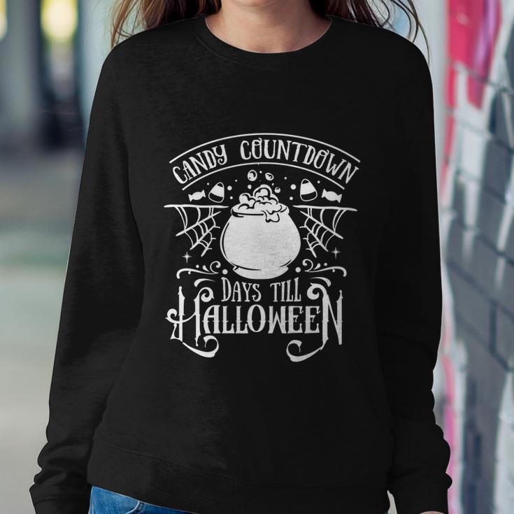 Candy Countdown Days Till Halloween Funny Halloween Quote V3 Sweatshirt Gifts for Her