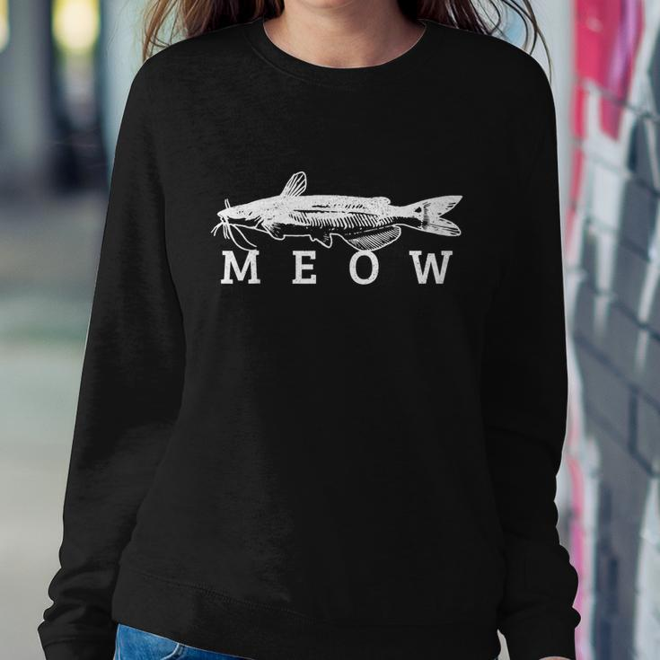 Catfish Meow Funny Catfishing Fishing Fisherman Gift Sweatshirt Gifts for Her