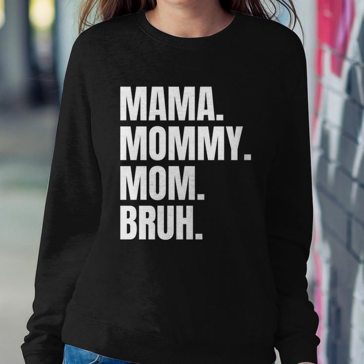 Classic Mama Mommy Mom Bruh Meme Sweatshirt Gifts for Her