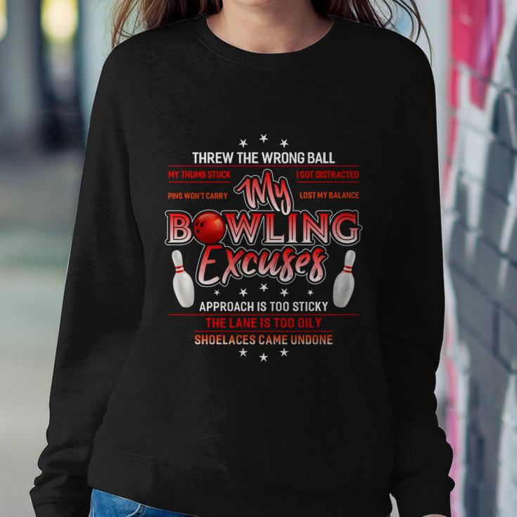Cool My Bowling Excuses Gift Funny Bowling Gift Tshirt Sweatshirt Gifts for Her