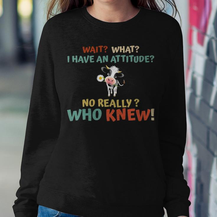 Cow Attitude Really Sweatshirt Gifts for Her