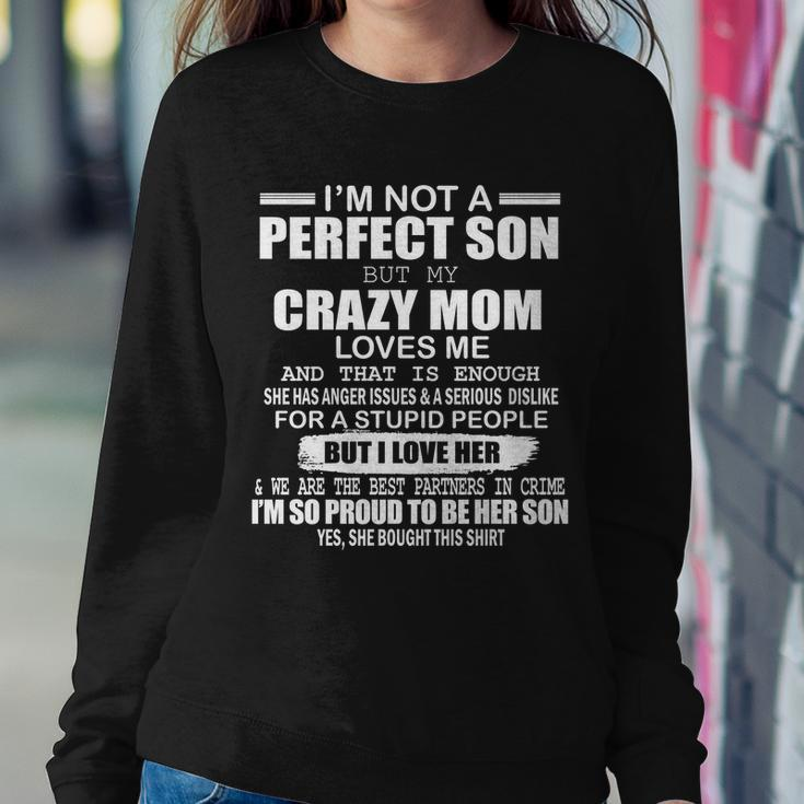 Crazy Mom And Perfect Son Funny Quote Tshirt Sweatshirt Gifts for Her