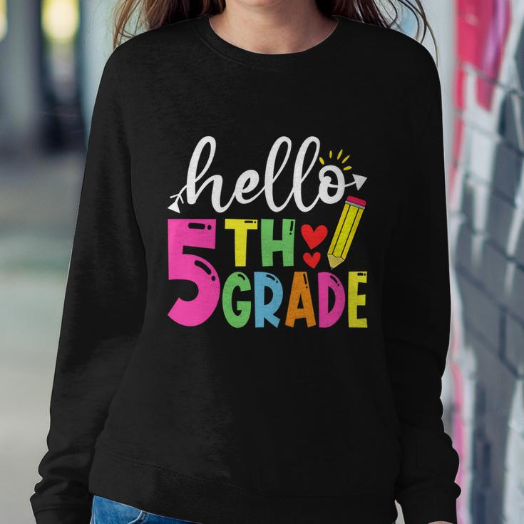 Cute Hello Fifth Grade Outfit Happy Last Day Of School Great Gift Sweatshirt Gifts for Her