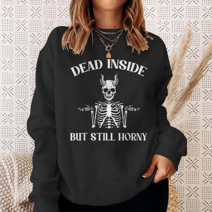 Dead Inside But Still Horny Funny Joke Pun Bachelor Party Men Women Sweatshirt Graphic Print Unisex Gifts for Her