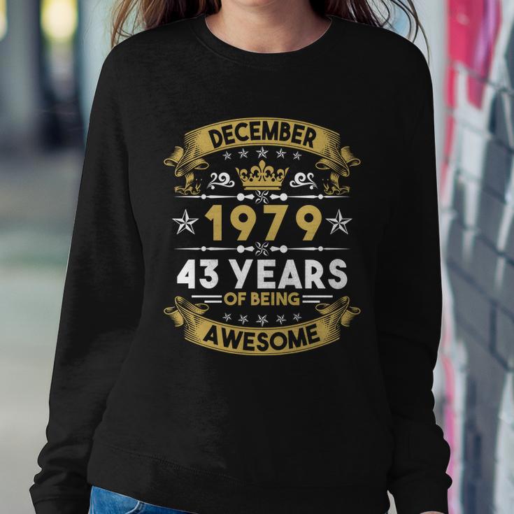 December 1979 43 Years Of Being Awesome Funny 43Rd Birthday Sweatshirt Gifts for Her