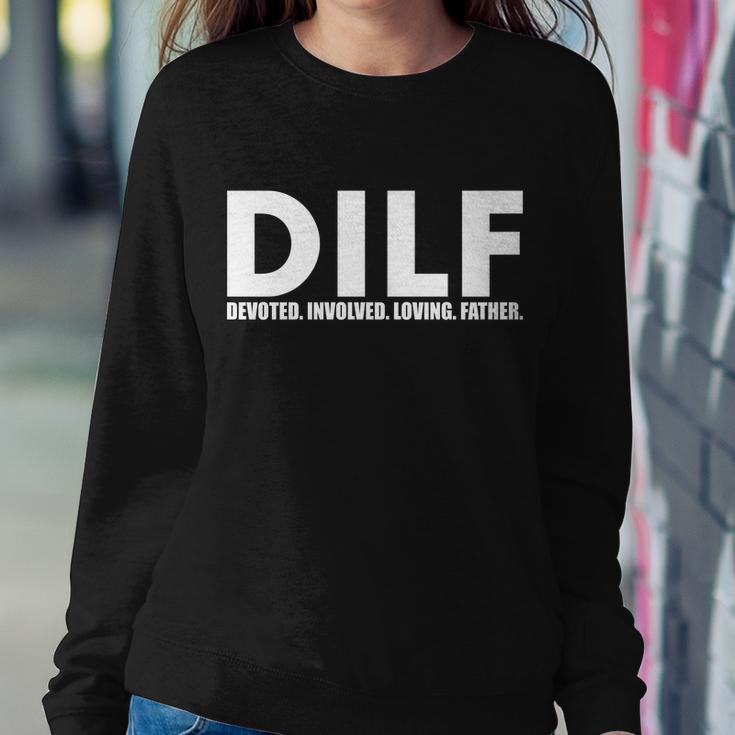 Dilf Devoted Involved Loving Father Tshirt Sweatshirt Gifts for Her