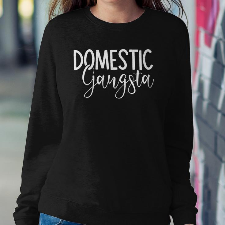 Domestic Gangsta Funny Mom Homemaker Gangster Mothers Day Sweatshirt Gifts for Her
