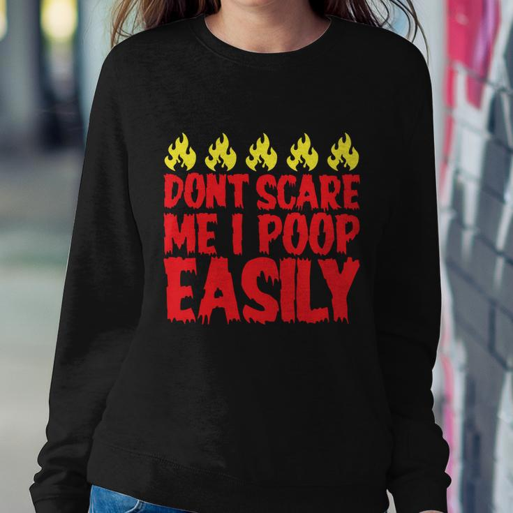 Dont Scare Me I Poop Easily Halloween Quote Sweatshirt Gifts for Her